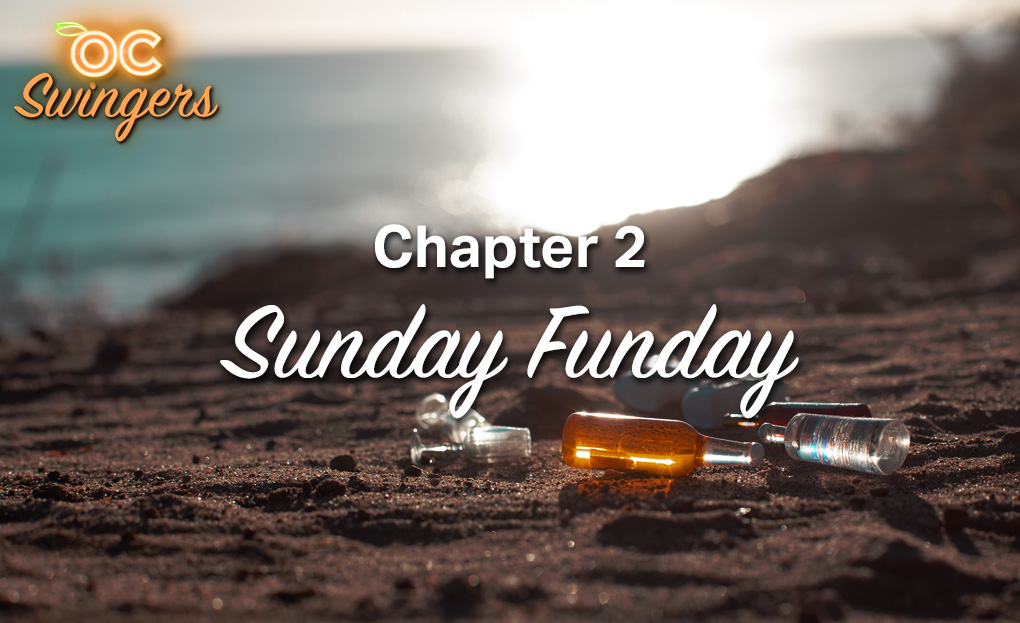 Chapter 2: Sunday Funday