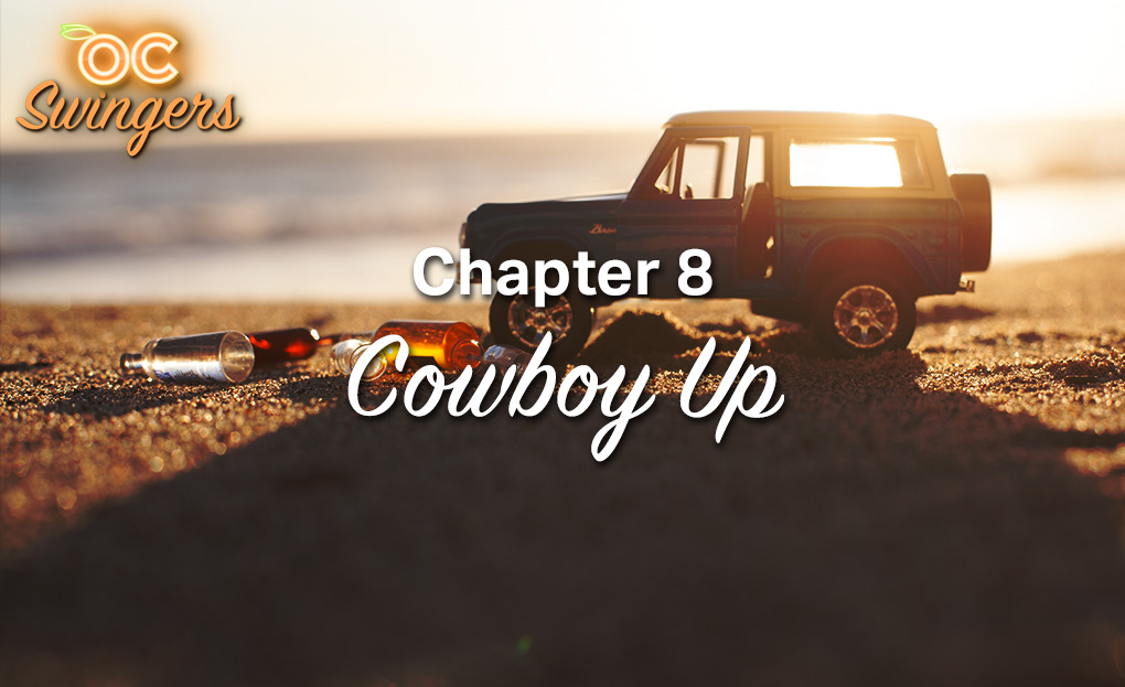 Chapter 8: Cowboy Up